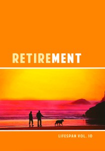‘Retirement Lifespan Vol. 10’ has now been released – Truth Serum Press